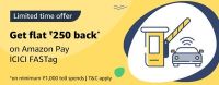 Flat Rs.250 Back on Amazon Pay ICICI FASTag of Rs.1000 
