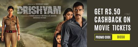 Get RS.50 CashBack On Drishyam Movie Tickets 