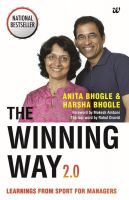 The Winning Way : Learnings from Sport For Managers(English, Paperback, Anita Bhogle, Harsha Bhogle, Mukesh Ambani)