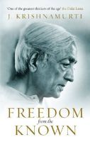 Freedom from the Known (English, Paperback, J Krishnamurti)