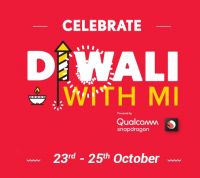 Diwali with Mi , 23rd - 25th Oct 